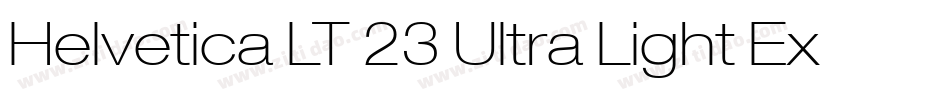 Helvetica LT 23 Ultra Light Extended字体转换